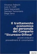 15107 - AAVV,  - Trattamento economico del personale del comparto sicurezza-difesa. Accordi sindacali e provvedimenti di concertazione (Il)