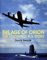15172 - Reade, D. - Age of Orion: the Lockheed P-3 Story