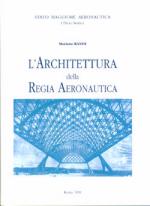 15431 - Ranisi, M. - Architettura della Regia Aeronautica