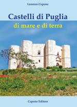 15945 - Capone, L. - Castelli di Puglia di mare e di terra