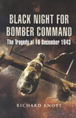 15947 - Knott, R. - Black Night for Bomber Command. The Tragedy of 16 December 1943