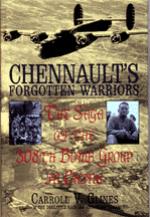 16215 - Glines, C. - Chennault's forgotten warriors. The Saga of the 308th Bomb Group in China