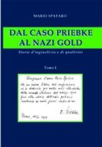 16492 - Spataro, M. - Dal caso Priebke al nazi gold (2 vol)