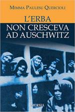 16868 - Paulesu Quercioli, M. - Erba non cresceva ad Auschwitz (L')