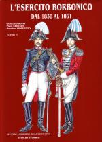 16883 - Boeri-Crociani-Fiorentino, G.-P.-M. - Esercito Borbonico 1830-1861 (L') 2 Tomi