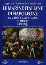 17041 - Ilari-Crociani-Boeri, V.-P.-G. - Marine Italiane di Napoleone Vol 2 La Marina napoletana di Murat 1806-1815 (Le)