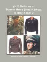 17072 - Pruett, H. - Field Uniforms of German Army Panzer Forces in WWII