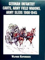 17438 - Kopenhagen, W. - German Infantry Carts, Army Field Wagons, Army Sleds 1900-1945