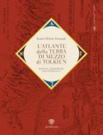 17932 - Wynn Fonstad, K. - Atlante della Terra-di-mezzo di Tolkien. Una guida per orientarsi in ogni angolo dell'universo fantastico di Tolkien, dalla Terra di mezzo alle Terre immortali dell'