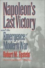 19120 - Epstein, R. - Napoleon's last Victory and the Emergence of Modern War