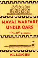 19155 - Rodgers, W.L. - Naval Warfare under Oars