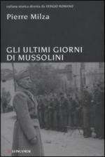 19189 - Milza, P. - Ultimi giorni di Mussolini (Gli)