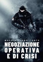 19284 - Conte, M. - Negoziazione Operativa e di Crisi. Principi Generali