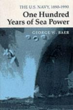 19337 - Baer, G.W. - One Hundred Years of Seapower