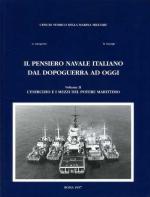 19624 - Giorgerini-Nassigh, G.-R. - Pensiero navale italiano dal dopoguerra ad oggi Vol II: L'esercizio e i mezzi del potere marittimo