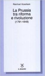 19811 - Koselleck, R. - Prussia tra riforma e rivoluzione (1791-1848)