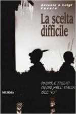 20176 - Favero-Favero, A.-L. - Scelta difficile (La)