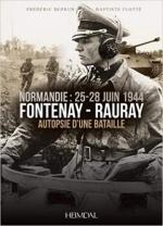 20341 - Deprun-Flotte', F.-B. - Fontenay-Rauray. Autopsie d'une bataille. Normandie 25-28 Juin 1944