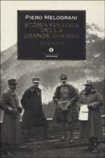 20639 - Melograni, P. - Storia e politica della grande guerra 1915-1918