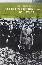 21037 - Trevor Roper, H. - Ultimi giorni di Hitler (Gli)