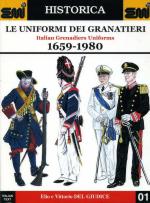 21065 - Del Giudice, E./V. - Uniformi dei Granatieri 1659-1980 - Historica 01 (Le)