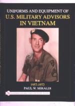 21073 - Miraldi, P. - Uniforms and Equipment of US Military Advisors in Vietnam