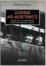 21099 - Langbein, H. - Uomini ad Auschwitz