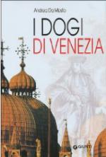 21343 - Da Mosto, A. - Dogi di Venezia (I)