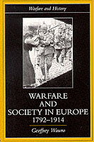 21410 - Wawro, G. - Warfare and Society in Europe 1792-1914