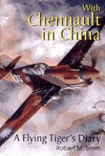 21517 - Smith, R. - With Chennault in China. A Flying Tiger's Diary