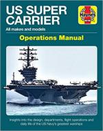 21542 - McNab, C. - US Super Carrier. Operations Manual (All makes and models)