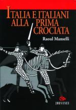 21851 - Manselli, R. - Italia e italiani alla prima crociata