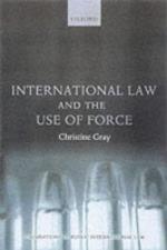 21899 - Gray, C. - International Law and the Use of Force