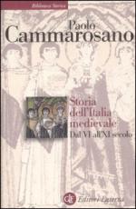 22006 - Cammarosano, P. - Storia dell'Italia medievale dal VI all'XI secolo