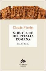 22009 - Nicolet, C. - Strutture dell'Italia romana. Sec. III-I a.C.