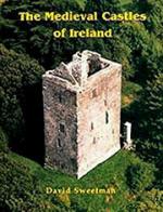 22066 - Sweetman, D. - Medieval Castles of Ireland (The)