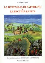22191 - Lenzi, V. - Battaglia di Zappolino e la Secchia Rapita (La)