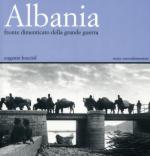 22809 - Bucciol, E. - Albania: fronte dimenticato della grande guerra