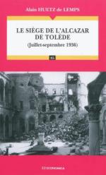 22991 - Huetz de Lemps, A. - Siege de l'Alcazar de Tolede. Juillet-septembre 1936 (Le)