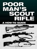 23797 - Cashner, B. - Poor Man's Scout Rifle. A how to Guide