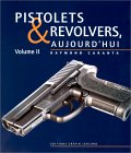 24142 - Caranta, R. - Pistolets et Revolvers aujourd'hui Vol II