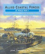 24999 - Lambert-Ross, J.-A. - Allied Coastal Forces of WWII Vol 1: Fairmile Designs and US Submarine Chasers