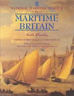 25086 - Wheatley, K. - National Maritime Museum Guide to Maritime Britain