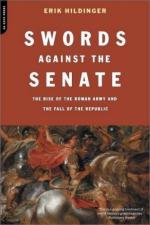 25503 - Hildinger, E. - Swords against the Senate. The Rise of the Roman Army and the Fall of the Republic