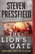25525 - Pressfield, S. - Lion's Gate. On the Front Lines of the Six Day War