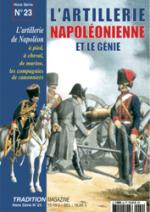 25603 - Tradition, HS - Tradition HS 23: L'Artillerie Napoleonienne et le Genie