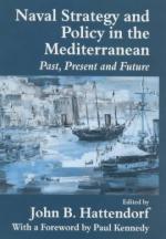 25630 - Hattendorf, J.B. cur - Naval Strategy and policy in the Mediterranean. Past, present and future