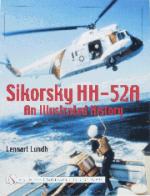 26260 - Lundh, L. - Sikorsky HH-52A. An illustrated History