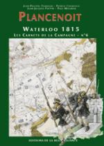 26264 - Tondeur-Courcelle, JP-P. - Waterloo 1815, les Carnets de la Campagne 06: Plancenoit