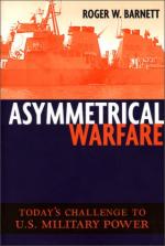 26376 - Barnett, R.W. - Asymmetrical Warfare. Today's Challenge to US Military Power